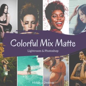 Colorful Mix & Matte Presets Lightroom Desktop & Mobile Plus Adobe Camera Raw - DL Presets