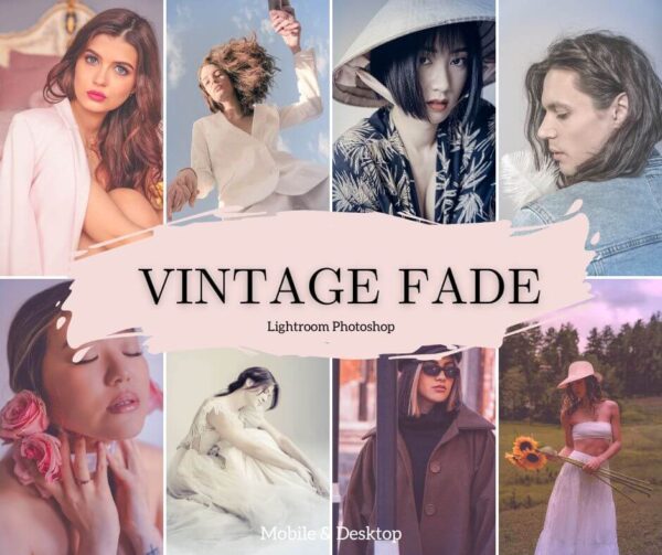 Vintage Fade Presets Lightroom Mobile & Desktop Retro Film