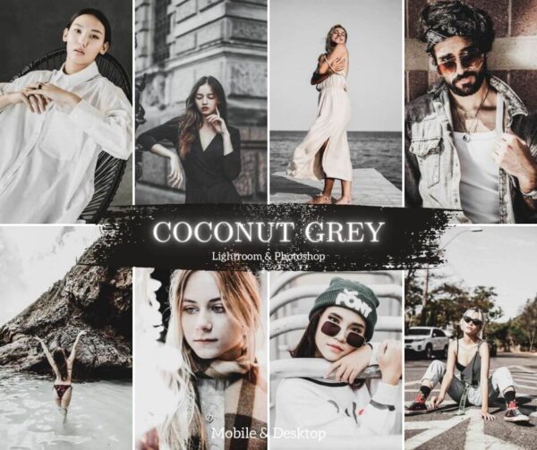 Coconut Grey Presets Lightroom Desktop And Mobile ACR